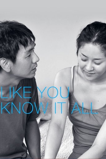 Like You Know It All Poster of Like You Know It All