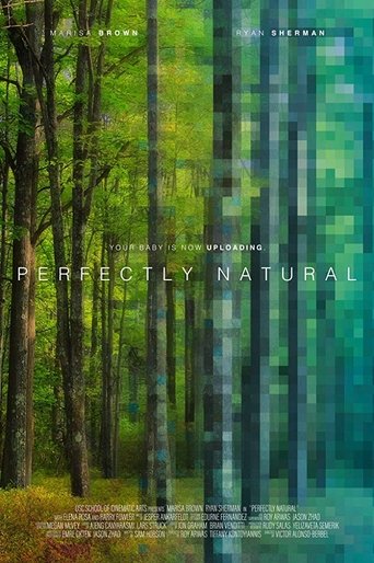 Perfectly Natural Poster of Perfectly Natural