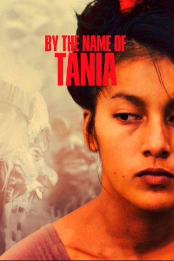 By the Name of Tania Poster of By the Name of Tania
