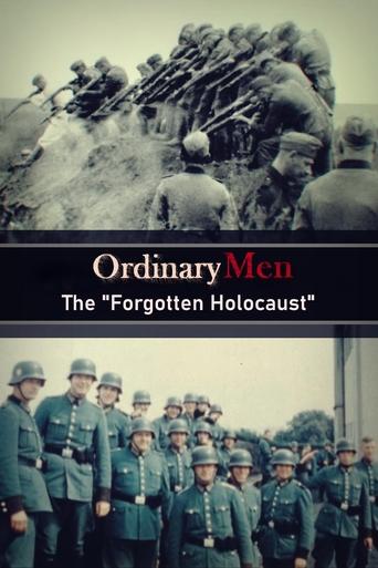 Ordinary Men: The "Forgotten Holocaust" Poster of Ordinary Men: The "Forgotten Holocaust"