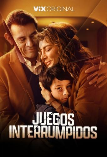 Juegos interrumpidos Poster of Juegos interrumpidos