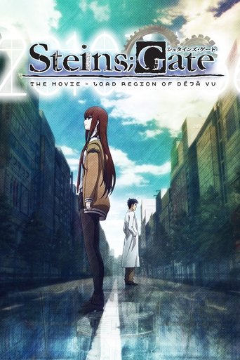 Steins;Gate: The Movie - Load Region of Déjà Vu Poster of Steins;Gate: The Movie - Load Region of Déjà Vu