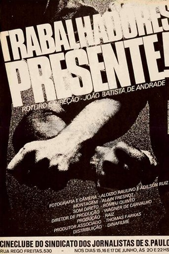 Trabalhadores: Presente! Poster of Trabalhadores: Presente!