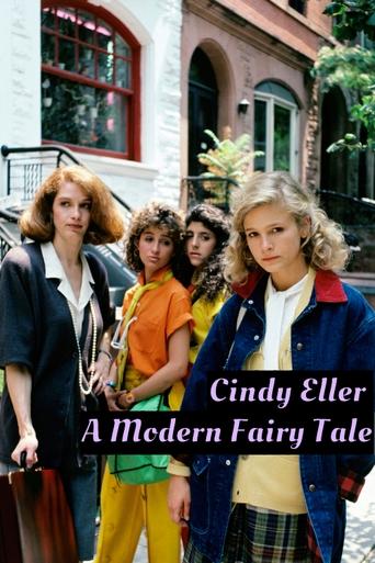 Cindy Eller: A Modern Fairy Tale Poster of Cindy Eller: A Modern Fairy Tale