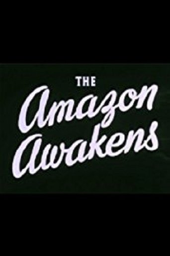 The Amazon Awakens Poster of The Amazon Awakens