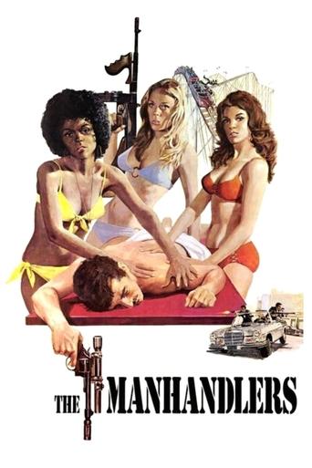 The Manhandlers Poster of The Manhandlers