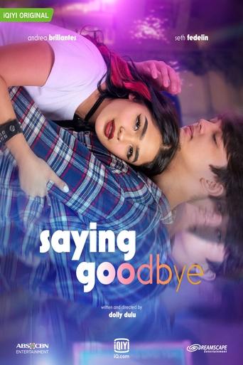 Saying Goodbye Poster of Saying Goodbye