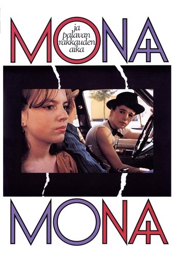 Mona ja palavan rakkauden aika Poster of Mona ja palavan rakkauden aika