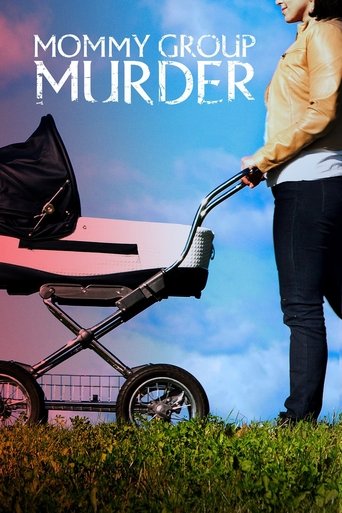 Mommy Group Murder Poster of Mommy Group Murder