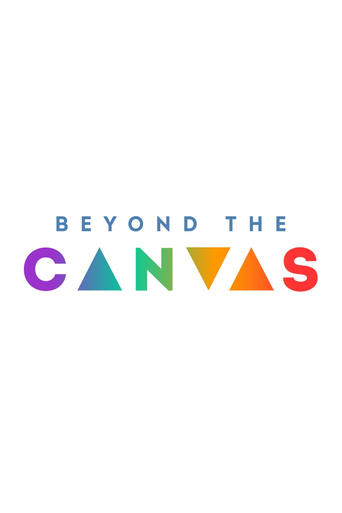 Beyond the Canvas Poster of Beyond the Canvas