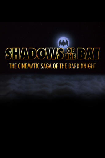 Shadows of the Bat: The Cinematic Saga of the Dark Knight Poster of Shadows of the Bat: The Cinematic Saga of the Dark Knight