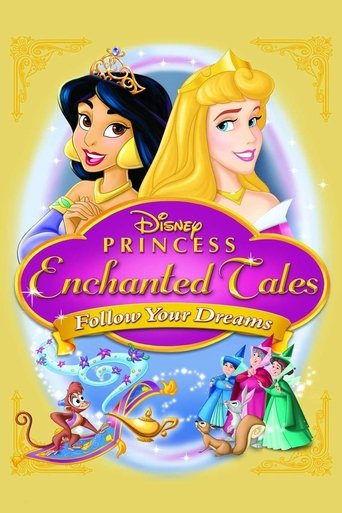 Disney Princess Enchanted Tales: Follow Your Dreams Poster of Disney Princess Enchanted Tales: Follow Your Dreams