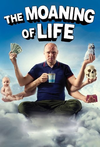 The Moaning of Life Poster of The Moaning of Life