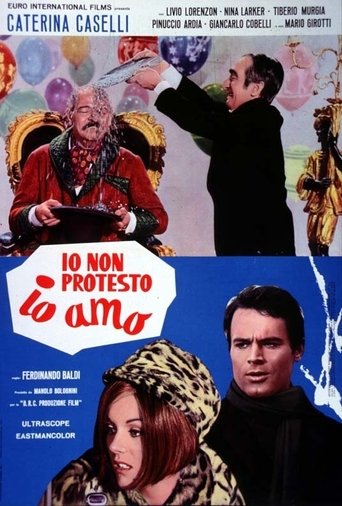 Io non protesto, io amo Poster of Io non protesto, io amo