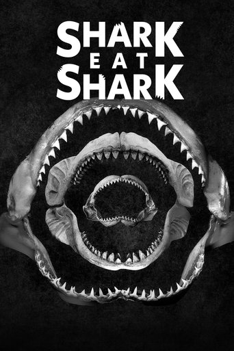 Shark Eat Shark Poster of Shark Eat Shark