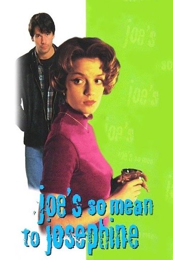 Joe's So Mean to Josephine Poster of Joe's So Mean to Josephine