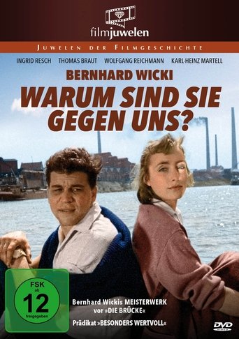 Warum sind sie gegen uns? Poster of Warum sind sie gegen uns?