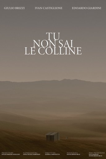 Tu non sai le colline Poster of Tu non sai le colline