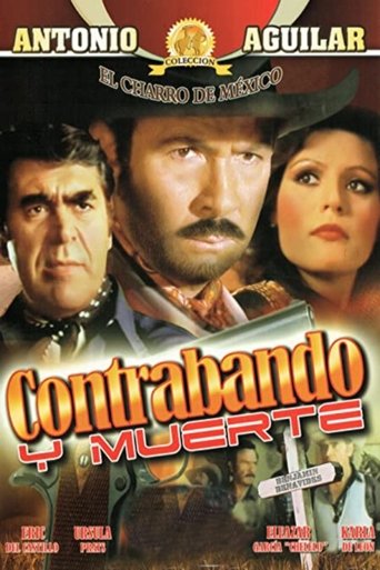 Contrabando y muerte Poster of Contrabando y muerte