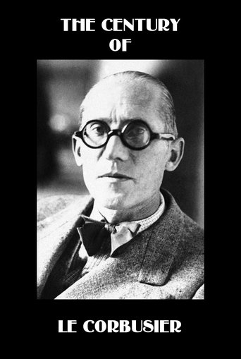 The Century of Le Corbusier Poster of The Century of Le Corbusier