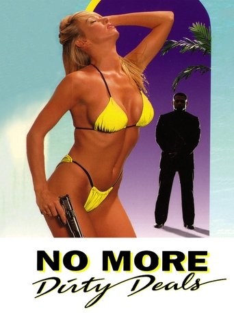 No More Dirty Deals Poster of No More Dirty Deals