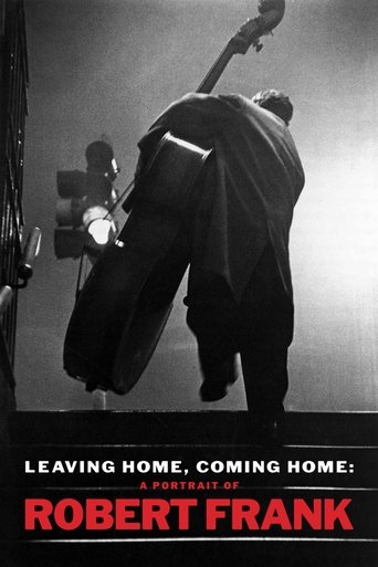 Leaving Home, Coming Home: A Portrait of Robert Frank Poster of Leaving Home, Coming Home: A Portrait of Robert Frank