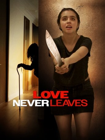 Love Never Leaves Poster of Love Never Leaves