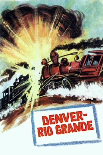 Denver and Rio Grande Poster of Denver and Rio Grande