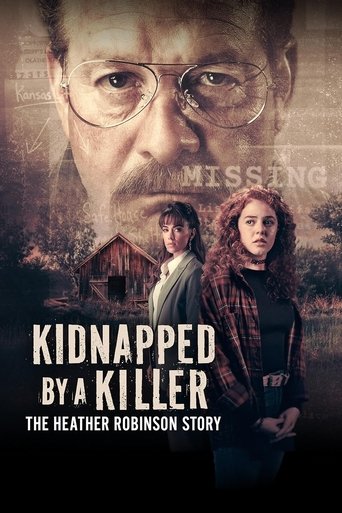 Kidnapped by a Killer: The Heather Robinson Story Poster of Kidnapped by a Killer: The Heather Robinson Story