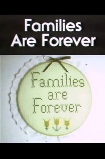 Families Are Forever Poster of Families Are Forever