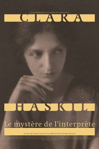 Clara Haskil : le mystère de l'interprète Poster of Clara Haskil : le mystère de l'interprète