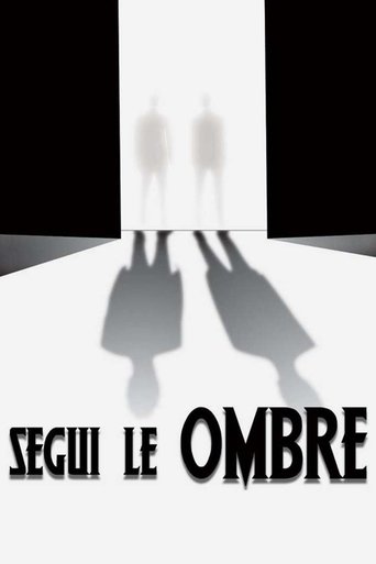 Follow the Shadows Poster of Follow the Shadows