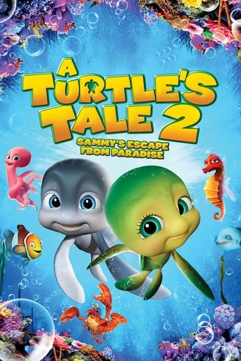 A Turtle's Tale 2: Sammy's Escape from Paradise Poster of A Turtle's Tale 2: Sammy's Escape from Paradise