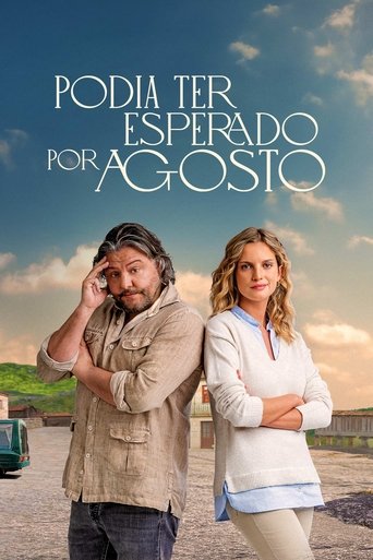 Podia Ter Esperado por Agosto Poster of Podia Ter Esperado por Agosto