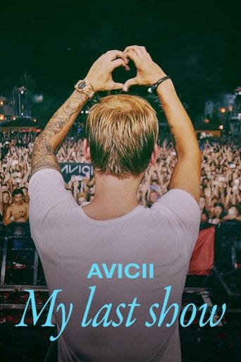 Avicii - My Last Show Poster of Avicii - My Last Show