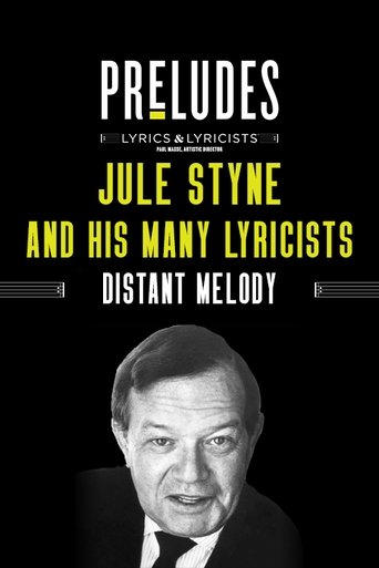Jule Styne and His Many Lyricists: Distant Melody Poster of Jule Styne and His Many Lyricists: Distant Melody