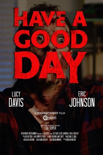 Have a Good Day Poster of Have a Good Day