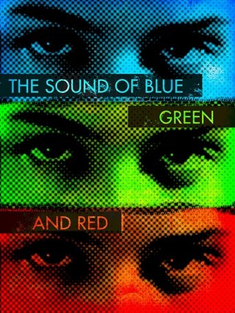 The Sound of Blue, Green and Red Poster of The Sound of Blue, Green and Red