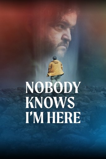 Nobody Knows I'm Here Poster of Nobody Knows I'm Here