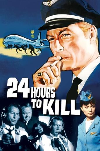 Twenty-Four Hours to Kill Poster of Twenty-Four Hours to Kill