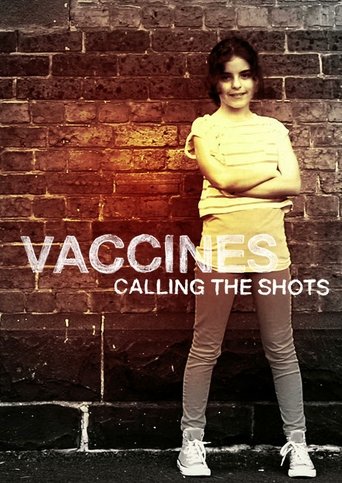 Vaccines: Calling the Shots Poster of Vaccines: Calling the Shots
