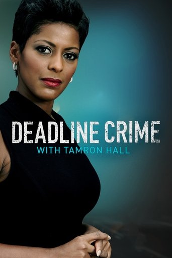Deadline: Crime with Tamron Hall Poster of Deadline: Crime with Tamron Hall
