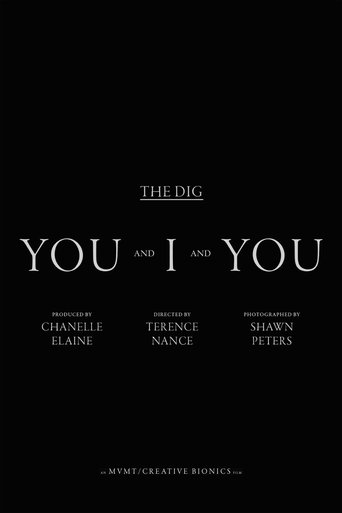 The Dig - You And I and You Poster of The Dig - You And I and You