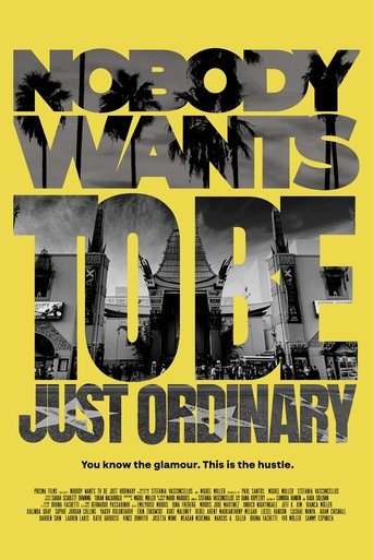Nobody Wants to Be Just Ordinary Poster of Nobody Wants to Be Just Ordinary