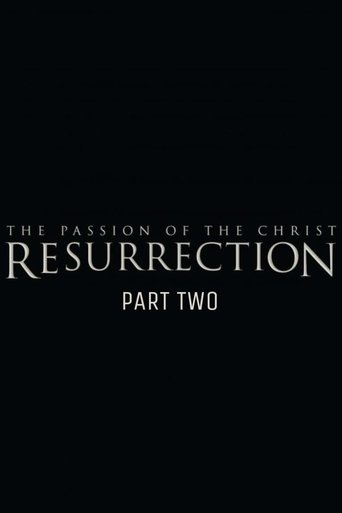 The Resurrection of the Christ: Part II Poster of The Resurrection of the Christ: Part II