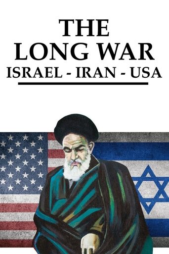 The Long War: Iran, Israel, USA Poster of The Long War: Iran, Israel, USA