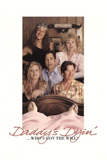 Daddy's Dyin'... Who's Got the Will? Poster of Daddy's Dyin'... Who's Got the Will?