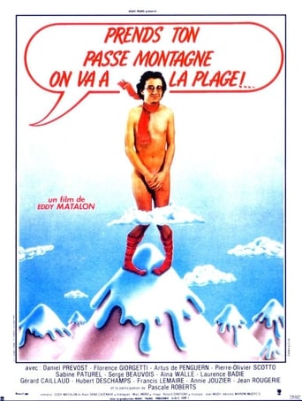 Prends ton passe-montagne, on va à la plage Poster of Prends ton passe-montagne, on va à la plage