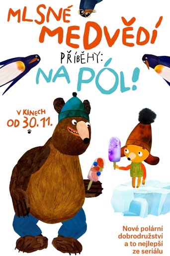 Mlsné medvědí příběhy: Na pól! Poster of Mlsné medvědí příběhy: Na pól!