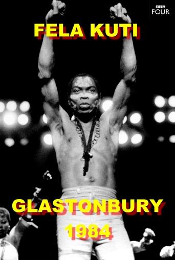 Fela Kuti: Live at Glastonbury 1984 Poster of Fela Kuti: Live at Glastonbury 1984